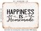 DECORATIVE METAL SIGN - Happiness is Homemade 2 - Vintage Rusty Look